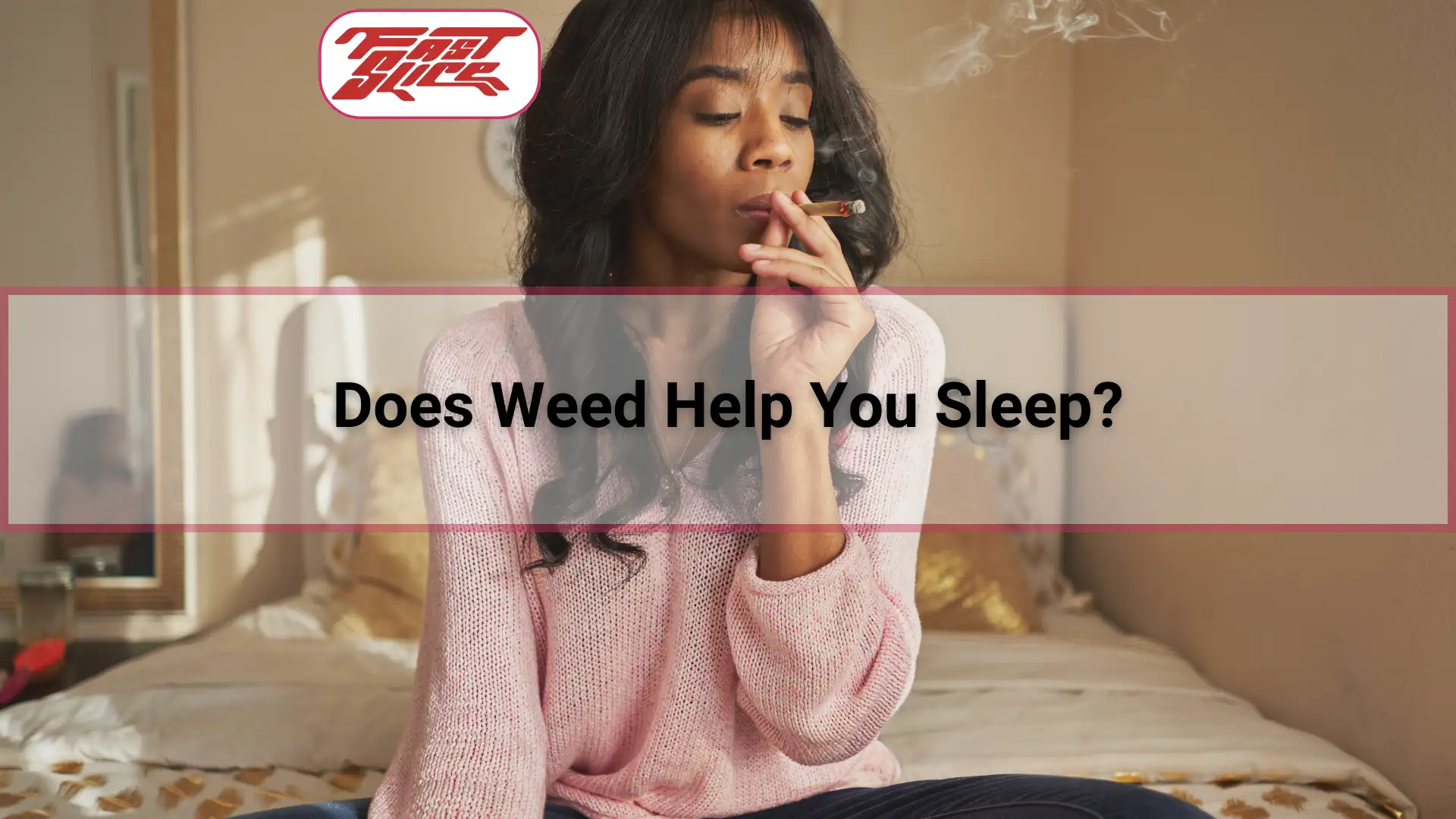 does weed help you sleep, woman smoking a blunt of weed to help her sleep